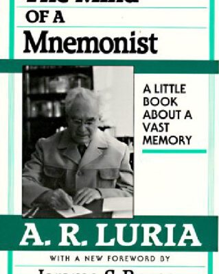خرید و دانلود نسخه کامل کتاب The Mind of a Mnemonist. A Little Book about a Vast Memory