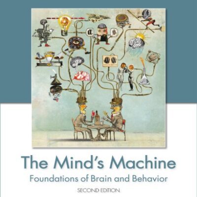 خرید و دانلود نسخه کامل کتاب The Mind’s Machine Foundation of Brain and Behavior