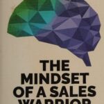 خرید و دانلود نسخه کامل کتاب The Mindset of a Sales Warrior
