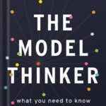 خرید و دانلود نسخه کامل کتاب The Model Thinker: What You Need to Know to Make Data Work for You by Scott E. Page
