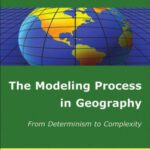 خرید و دانلود نسخه کامل کتاب The Modeling Process in Geography (Geographical Information Systems)