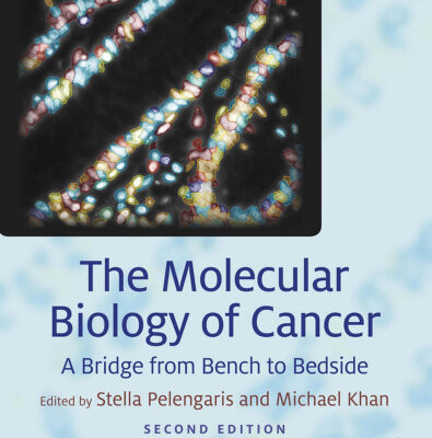 خرید و دانلود نسخه کامل کتاب The Molecular Biology of Cancer: A Bridge from Bench to Bedside
