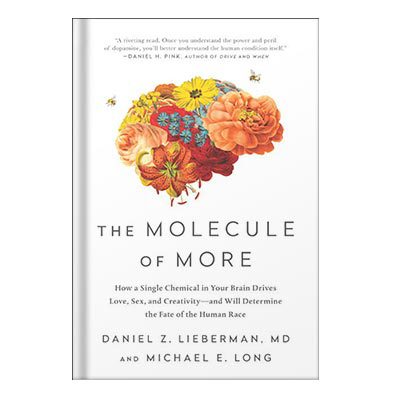 خرید و دانلود نسخه کامل کتاب The Molecule of More How a Single Chemical in Your Brain Drives Love, Sex, and Creativity–and Will Determine the Fate of the Human Race by Daniel Z. Lieberman Michael E. Long_68c121d222b85.jpeg خرید و دانلود نسخه کامل کتاب The Molecule of More How a Single Chemical in Your Brain Drives Love, Sex, and Creativity–and Will Determine the Fate of the Human Race by Daniel Z. Lieberman Michael E. Long