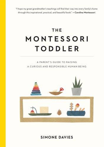 خرید و دانلود نسخه کامل کتاب The Montessori Toddler: A Parent__039;s Guide to Raising a Curious and Responsible Human Being_68cfcb68738af.jpeg خرید و دانلود نسخه کامل کتاب The Montessori Toddler: A Parent__039;s Guide to Raising a Curious and Responsible Human Being