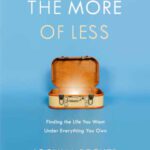 خرید و دانلود نسخه کامل کتاب The More of Less: Finding the Life You Want Under Everything You Own
