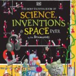 خرید و دانلود نسخه کامل کتاب The Most Exciting Book of Science, Inventions, and Space Ever by the Brainwaves