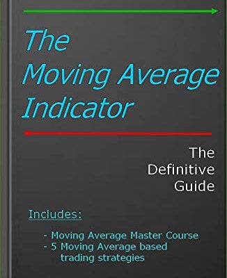 خرید و دانلود نسخه کامل کتاب The Moving Average Indicator: The Definitive Guide  [2019] –  +  pdf
