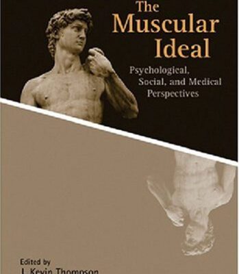 خرید و دانلود نسخه کامل کتاب The Muscular Ideal: Psychological, Social, and Medical Perspectives