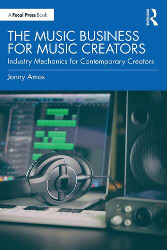 خرید و دانلود نسخه کامل کتاب The Music Business for Music Creators – Industry Mechanics for Contemporary Creators_68c51754e288c.jpeg خرید و دانلود نسخه کامل کتاب The Music Business for Music Creators – Industry Mechanics for Contemporary Creators