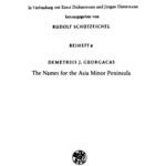 خرید و دانلود نسخه کامل کتاب The Names for the Asia Minor Peninsula and a Register of Surviving Anatolian Pre-Turkish Placenames