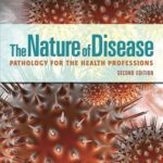 خرید و دانلود نسخه کامل کتاب The Nature of Disease: Pathology for the Health Professions (Part 2)