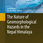 خرید و دانلود نسخه کامل کتاب The Nature of Geomorphological Hazards in the Nepal Himalaya