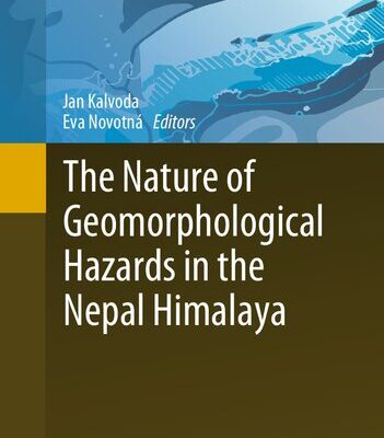 خرید و دانلود نسخه کامل کتاب The Nature of Geomorphological Hazards in the Nepal Himalaya