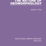 خرید و دانلود نسخه کامل کتاب The Nature of Geomorphology