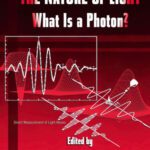 خرید و دانلود نسخه کامل کتاب The Nature of Light: What is a Photon? (Optical Science and Engineering)