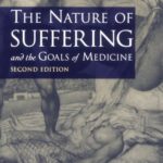خرید و دانلود نسخه کامل کتاب The Nature of Suffering and the Goals of Medicine, 2nd edition