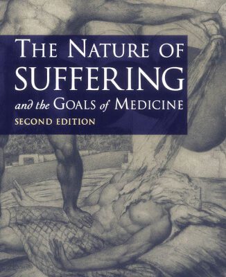 خرید و دانلود نسخه کامل کتاب The Nature of Suffering and the Goals of Medicine, 2nd edition