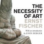 خرید و دانلود نسخه کامل کتاب The necessity of art : a Marxist approach