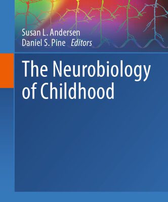 خرید و دانلود نسخه کامل کتاب The Neurobiology of Childhood