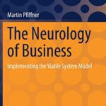 خرید و دانلود نسخه کامل کتاب The Neurology of Business: Implementing the Viable System Model