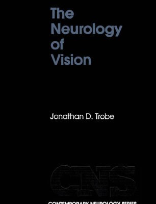 خرید و دانلود نسخه کامل کتاب The Neurology of Vision (Contemporary Neurology Series)