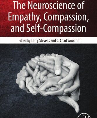 خرید و دانلود نسخه کامل کتاب The Neuroscience of Empathy, Compassion, and Self-Compassion