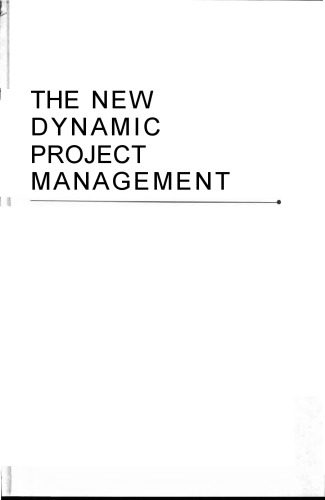خرید و دانلود نسخه کامل کتاب The New Dynamic Project Management : Winning Through the Competitive Advantage_68b66111bf03a.jpeg خرید و دانلود نسخه کامل کتاب The New Dynamic Project Management : Winning Through the Competitive Advantage