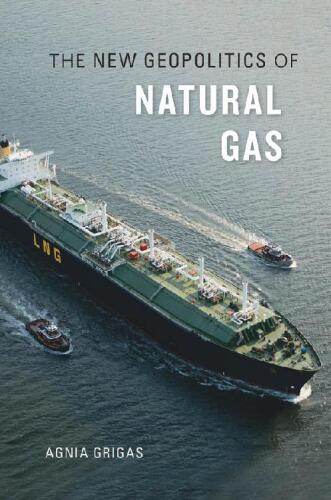 خرید و دانلود نسخه کامل کتاب The New Geopolitics of Natural Gas_68c1e4b6e9641.jpeg خرید و دانلود نسخه کامل کتاب The New Geopolitics of Natural Gas