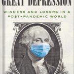 خرید و دانلود نسخه کامل کتاب The New Great Depression: Winners and Losers in a Post-Pandemic World by James Rickards
