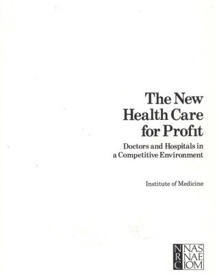 خرید و دانلود نسخه کامل کتاب The New health care for profit : doctors and hospitals in a competitive environment