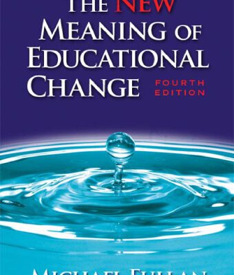 خرید و دانلود نسخه کامل کتاب The New Meaning of Educational Change, Fourth Edition