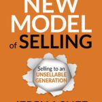 خرید و دانلود نسخه کامل کتاب The New Model of Selling: Selling to an Unsellable Generation – + Pdf