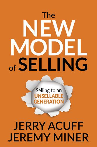 خرید و دانلود نسخه کامل کتاب The New Model of Selling: Selling to an Unsellable Generation – + Pdf_68b6c57b08a64.jpeg خرید و دانلود نسخه کامل کتاب The New Model of Selling: Selling to an Unsellable Generation – + Pdf