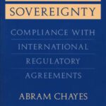 خرید و دانلود نسخه کامل کتاب The New Sovereignty: Compliance with International Regulatory Agreements