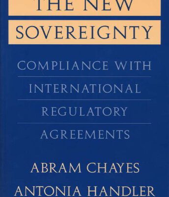 خرید و دانلود نسخه کامل کتاب The New Sovereignty: Compliance with International Regulatory Agreements