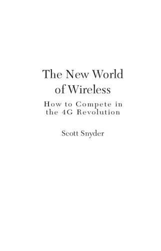 خرید و دانلود نسخه کامل کتاب The New World of Wireless: How to Compete in the 4G Revolution_68b530374c815.jpeg خرید و دانلود نسخه کامل کتاب The New World of Wireless: How to Compete in the 4G Revolution