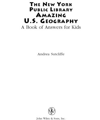 خرید و دانلود نسخه کامل کتاب The New York Public Library Amazing US Geography: A Book of Answers for Kids