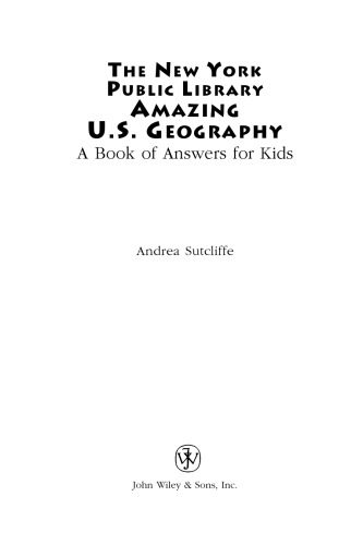 خرید و دانلود نسخه کامل کتاب The New York Public Library Amazing US Geography: A Book of Answers for Kids_68d4ccf58eecd.jpeg خرید و دانلود نسخه کامل کتاب The New York Public Library Amazing US Geography: A Book of Answers for Kids
