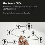 خرید و دانلود نسخه کامل کتاب The Next CEO: Board and CEO Perspectives for Successful CEO Succession