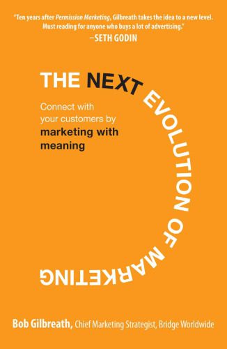 خرید و دانلود نسخه کامل کتاب The Next Evolution of Marketing: Connect with Your Customers by Marketing with Meaning_68d5e5c648529.jpeg خرید و دانلود نسخه کامل کتاب The Next Evolution of Marketing: Connect with Your Customers by Marketing with Meaning