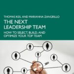 خرید و دانلود نسخه کامل کتاب The Next Leadership Team: How to Select, Build, and Optimize Your Top Team