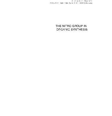 خرید و دانلود نسخه کامل کتاب The Nitro Group in Organic Synthesis