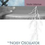 خرید و دانلود نسخه کامل کتاب The noisy oscillator: the first 100 years, from Einstein until now