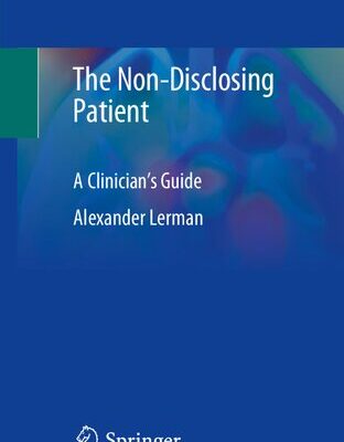 خرید و دانلود نسخه کامل کتاب The Non-Disclosing Patient: A Clinician’s Guide
