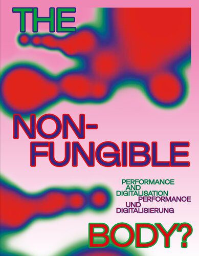 خرید و دانلود نسخه کامل کتاب The Non-fungible Body_68d0ef1f47072.jpeg خرید و دانلود نسخه کامل کتاب The Non-fungible Body