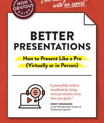 خرید و دانلود نسخه کامل کتاب The Non-Obvious Guide to Better Presentations