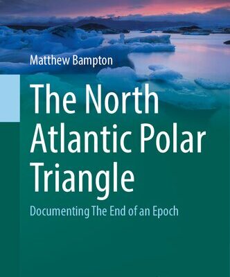 خرید و دانلود نسخه کامل کتاب The North Atlantic Polar Triangle: Documenting The End of an Epoch