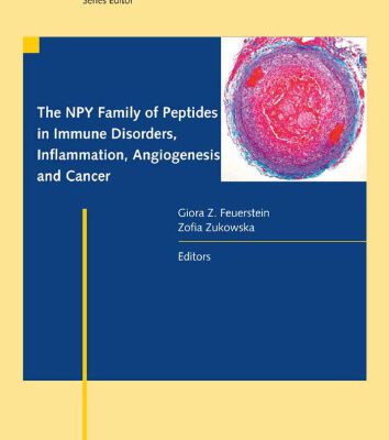 خرید و دانلود نسخه کامل کتاب The NPY Family of Peptides in Immune Disorders, Inflammation, Angiogenesis, and Cancer (Progress in Inflammation Research)