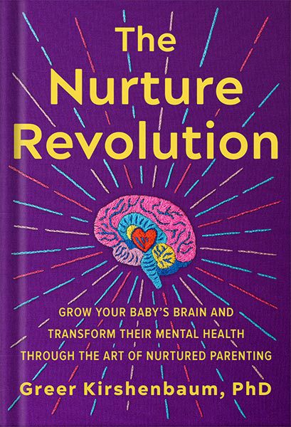 خرید و دانلود نسخه کامل کتاب The Nurture Revolution: Grow Your Baby’s Brain and Transform Their Mental Health through the Art of Nurtured Parenting by Greer Kirshenbaum_68c0567127ac6.jpeg خرید و دانلود نسخه کامل کتاب The Nurture Revolution: Grow Your Baby’s Brain and Transform Their Mental Health through the Art of Nurtured Parenting by Greer Kirshenbaum
