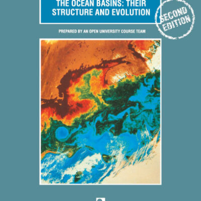 خرید و دانلود نسخه کامل کتاب The Ocean Basins: Their Structure and Evolution, Second Edition (Open University Oceanography)